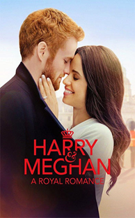 Harry and Meghan: A Royal Romance (2018)